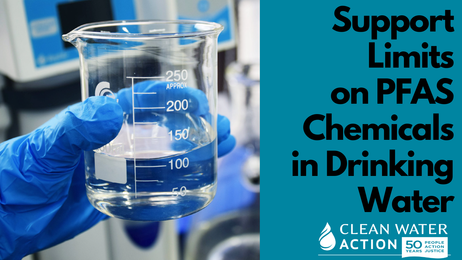 Take Action Support Limits on PFAS Chemicals in Drinking Water